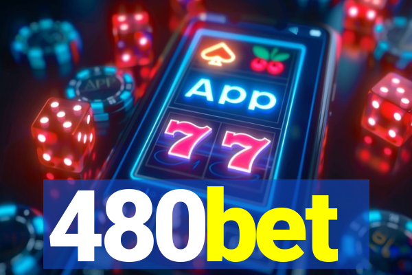 480bet