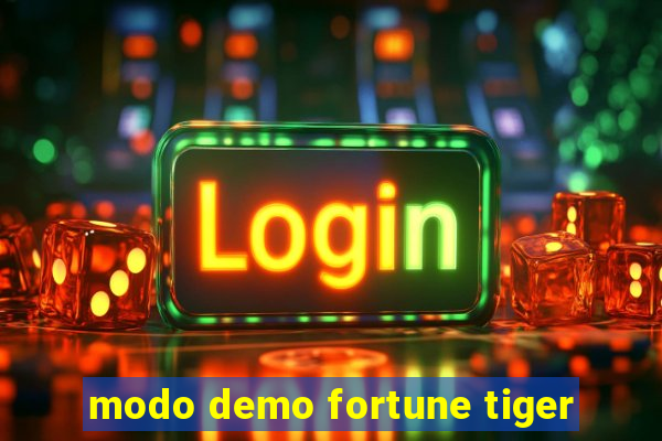 modo demo fortune tiger