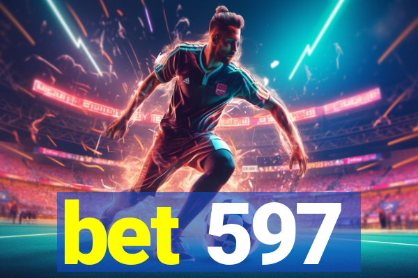 bet 597