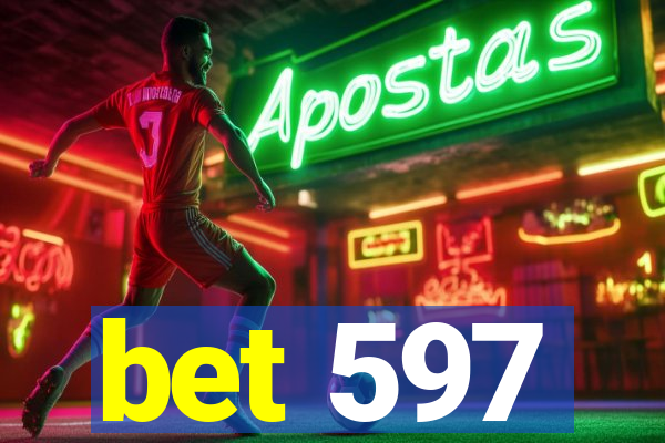 bet 597