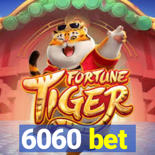 6060 bet