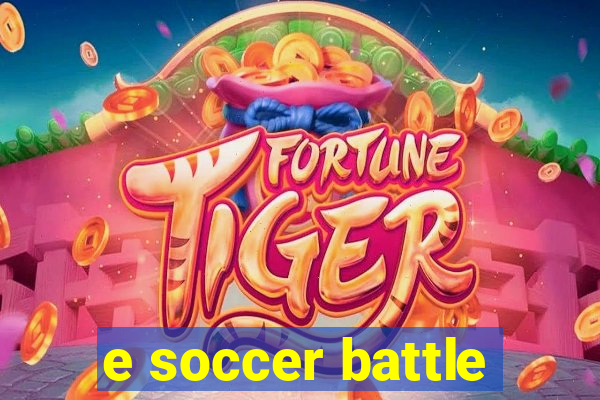 e soccer battle