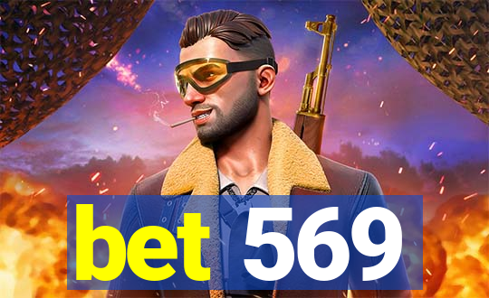 bet 569