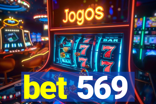 bet 569