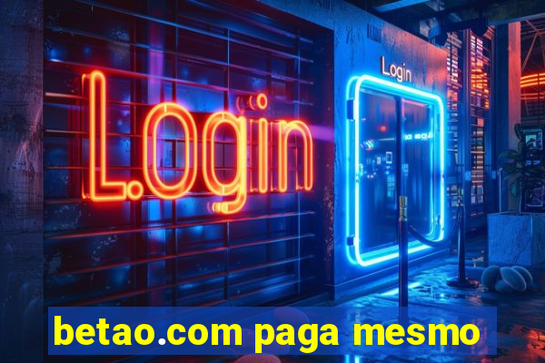 betao.com paga mesmo