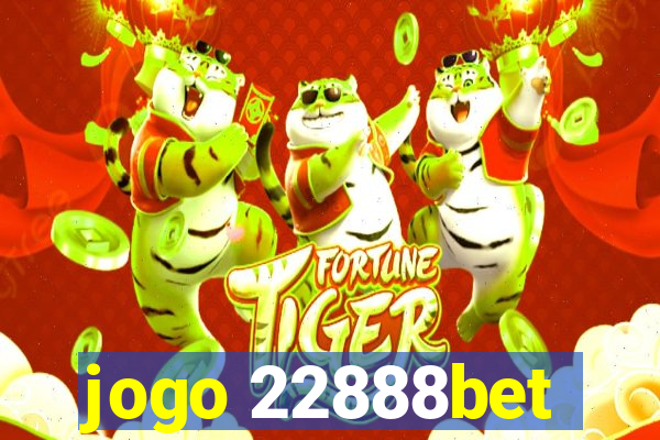 jogo 22888bet