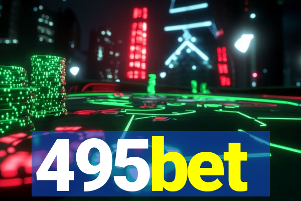 495bet