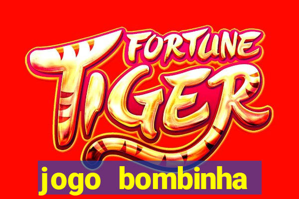 jogo bombinha ganhar dinheiro