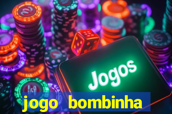 jogo bombinha ganhar dinheiro