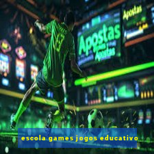 escola games jogos educativo