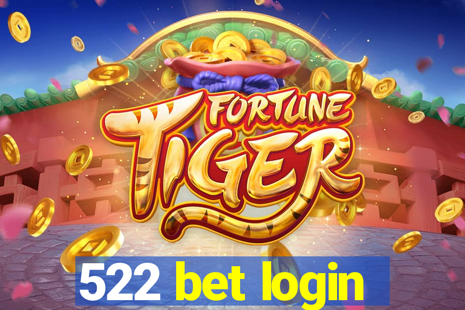 522 bet login