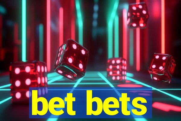 bet bets