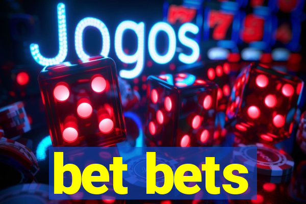 bet bets