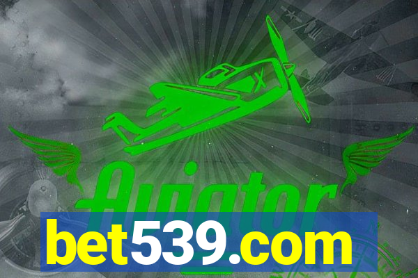 bet539.com