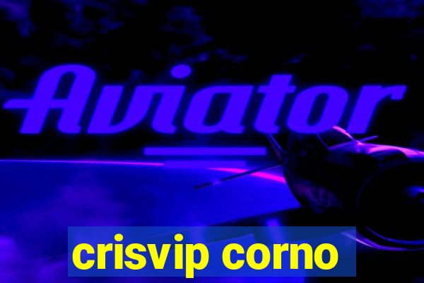 crisvip corno