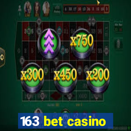 163 bet casino