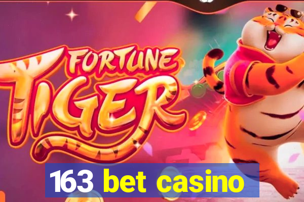 163 bet casino