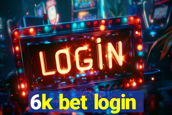 6k bet login