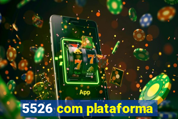 5526 com plataforma