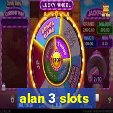 alan 3 slots