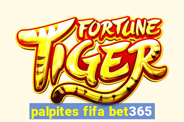 palpites fifa bet365