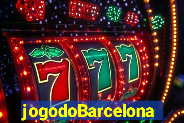 jogodoBarcelona