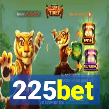 225bet