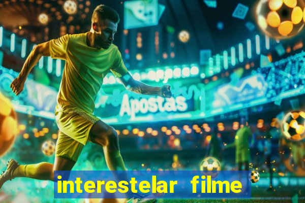 interestelar filme completo dublado telegram interestelar