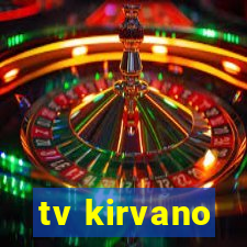 tv kirvano