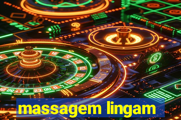 massagem lingam