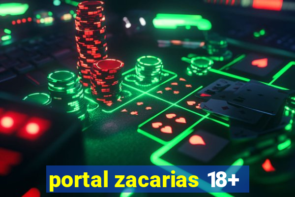 portal zacarias 18+