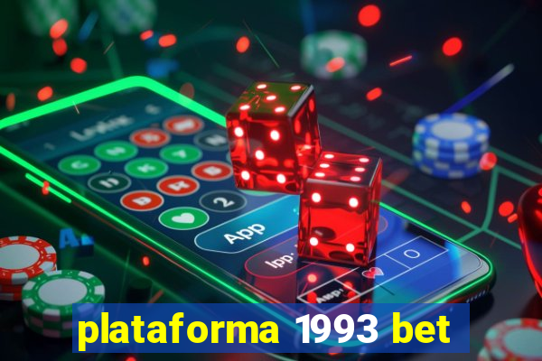 plataforma 1993 bet