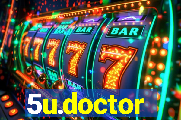 5u.doctor