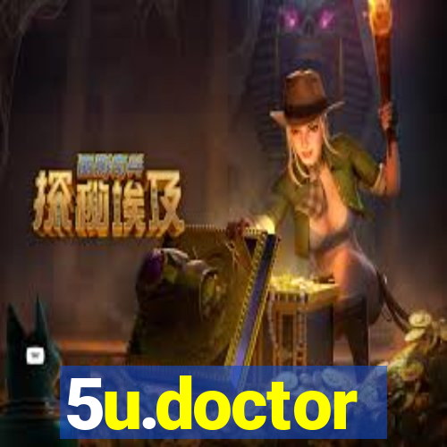 5u.doctor