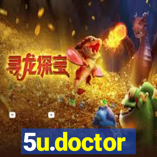 5u.doctor