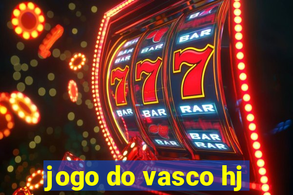 jogo do vasco hj