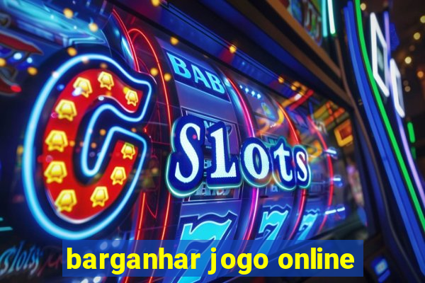 barganhar jogo online