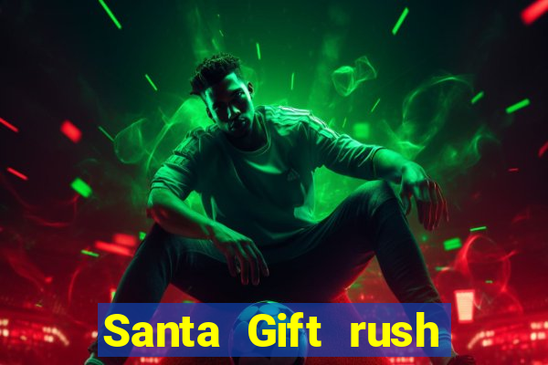 Santa Gift rush demo santa's