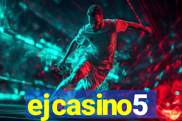 ejcasino5