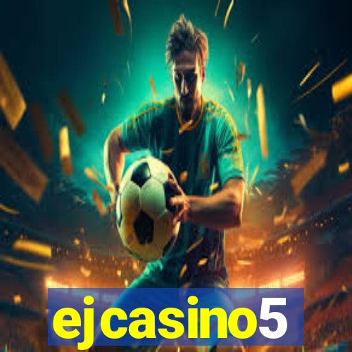 ejcasino5