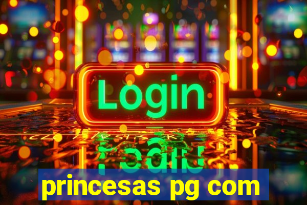 princesas pg com