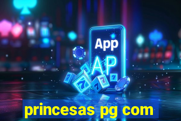 princesas pg com