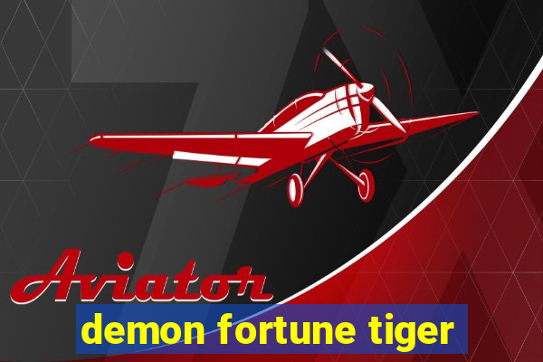 demon fortune tiger