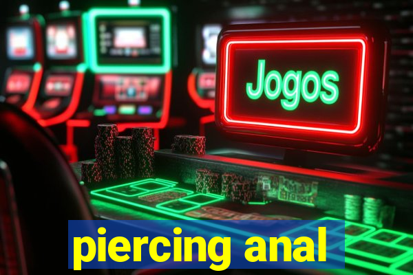 piercing anal