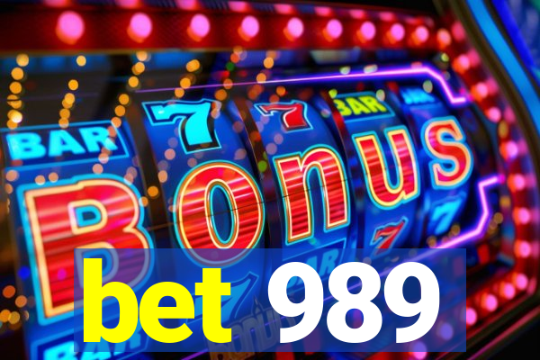 bet 989