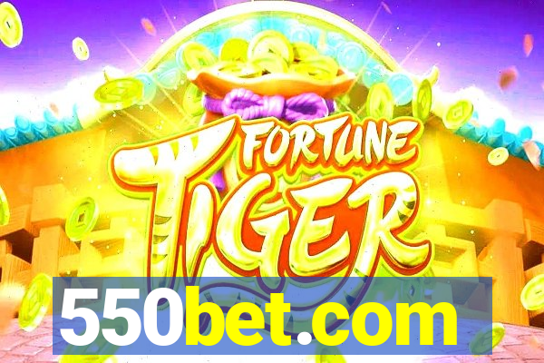 550bet.com