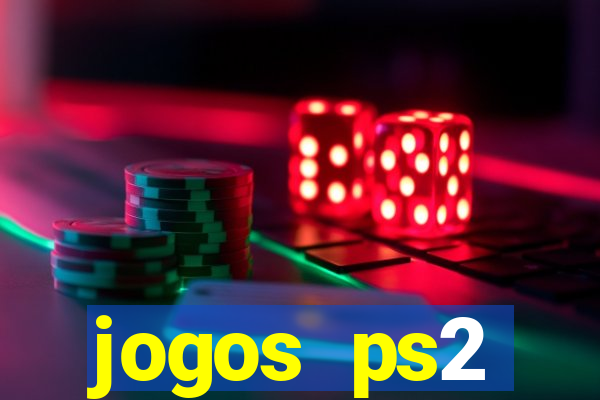 jogos ps2 traduzidos pt br