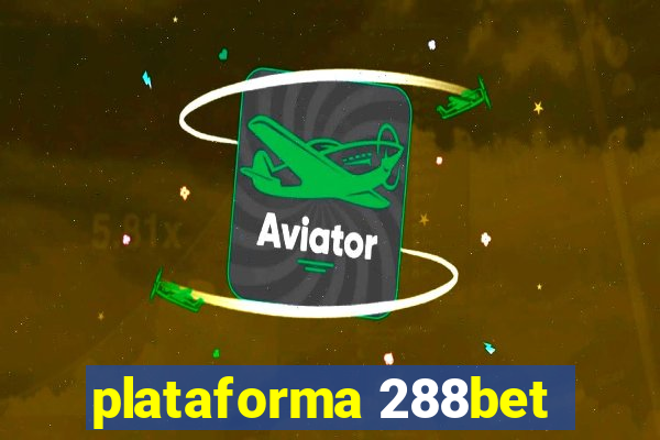 plataforma 288bet