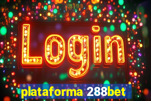 plataforma 288bet