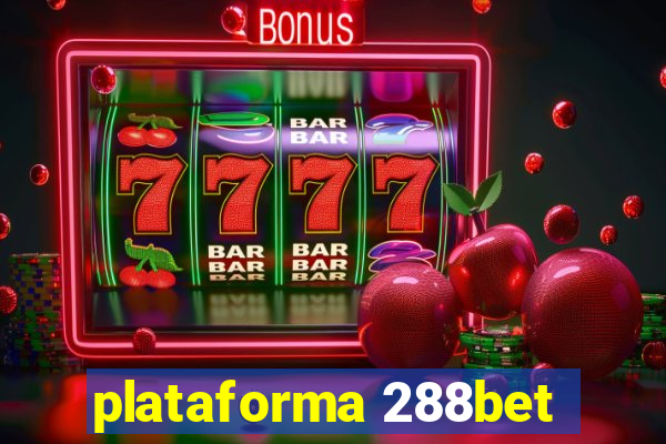 plataforma 288bet